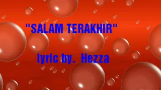 Download Salam Terakhir - Ikang Fawzi (lyric by. Hezza) MP3