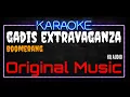 Download Lagu Karaoke Gadis Extravaganza ( Original Music ) HQ Audio - Boomerang