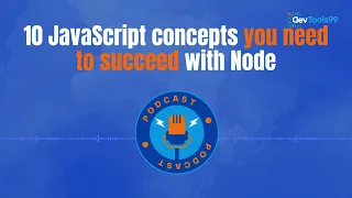 10 JavaScript concepts you need to succeed with Node