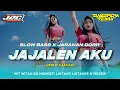 Download Lagu DJ JAJALEN AKU - STYLE JEDAG JEDUG X KENDANG NENGKANE || BASS NGUK NGUK