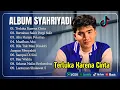 Download Lagu SYAHRIYADI ALBUM 2025 | TERLUKA KARENA CINTA | BERTAHAN SAKIT PERGI SULIT | POP TERPOPULER