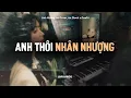Download Lagu Anh Thôi Nhân Nhượng - Linh Hương Luz Cover, An Clock x CaoTri | Official Lofi Lyrics