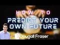 How to Predict Your Own Future