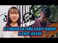 Download Lagu DJ SLOW ANGIN DATANG KASIH KABAR X SAPE DAYAK JON DELONGE