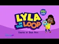 Lagu Lyla In The Loop: Theme Song And Credits - Season 1 Version (Disney Jr. Airing)
