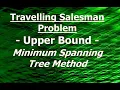 Travelling Salesman Problem - Upper Bound