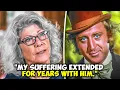 8 Years Later Gene Wilder s Wife Finally Breaks Silence