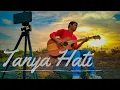 Download Lagu Tanya Hati - Pasto Aarya Cover Akustik Tuhan Tolonglah Hapus Dia dari Hatiku