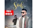 Download Lagu Soch (Full Song) | Karan Aujla | Intense | 124 | New Punjabi Songs 2017