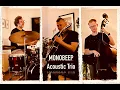 Download Lagu M O N O B E E P Acoustic Trio