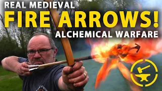 Real Medieval Fire Arrows Sorry Hollywood