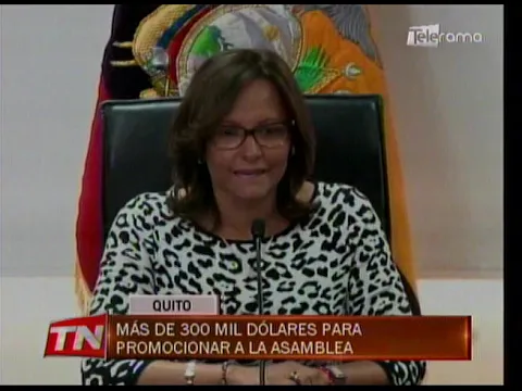 Más de 300 mil dólares para promocionar a la asamblea