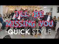 Download Lagu FAMOUS WEDDING SHOW by Quick Style | I’LL BE MISSING YOU [Remastered] with ORIGINAL MV