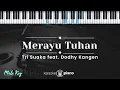 Download Lagu Merayu Tuhan - Tri Suaka feat. Dodhy Kangen (KARAOKE PIANO - MALE KEY)