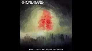 Download Stonehand - Fear The Ones Who Scream The Loudest 2022 (Full EP) MP3