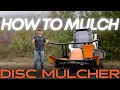 Disc Mulcher Basics The ONLY Operator Guide You ll Ever Need