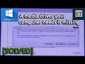 2 Fixes USB Windows 10 Clean Install - A Media Driver Your Computer Needs is Missing
