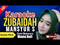 Download Lagu ZUBAIDAH KARAOKE BERSAMA MIF