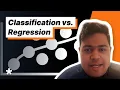 Classification vs Regression in Machine Learning