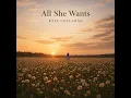 All She Wants