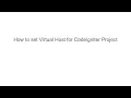 How to Set Up a Virtual Host for CodeIgniter on Windows