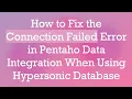 How to Fix the Connection Failed Error in Pentaho Data Integration When Using Hypersonic Database