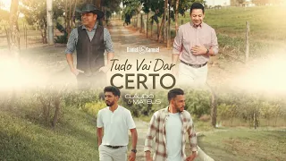 Daniel & Samuel feat. Cláudio & Mateus - TUDO VAI DAR CERTO