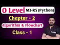 O Level R3 R5 Python Algorithm and flowcharts o level computer course in hindi