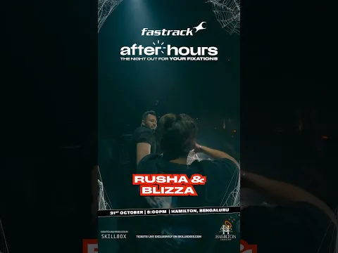 Fastrack After Hours | Rusha & Blizza