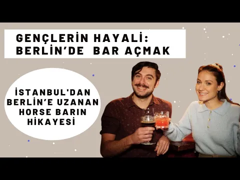 Gençlerin hayali: Berlin’de  bar açmak - Istanbullu ortakların açtığı Horse Bar'a ziyaret YouTube video detay ve istatistikleri