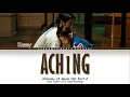 Lagu Kassy  - 'Aching' ( Alchemy of Souls OST Part 2 /Color Coded lyrics/Han/Rom/Eng )