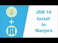 JDK 14 Install In Manjaro
