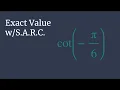 Exact Value of cot - - Unit Circle Survival Guide