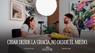 Ep. 50 | Criar desde la gracia, no desde el miedo.(Temporada 6) - Majo y Dan | Vida Encontré Podcast