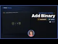 Add Binary - LeetCode 67 Bitwise Arithmetic Counting Python