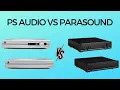 Lagu PS Audio Stellar vs Parasound P6/A23+. Which is better?