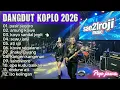 Lagu DANGDUT KOPLO 2026 // LAGU TERBARU VERSI POP JAWA
