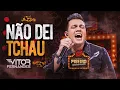 Download Lagu NÃO DEI TCHAU - Vitor Fernandes (DVD Piseiro Apaixonado)