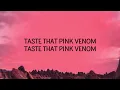 Download Lagu BLACKPINK - Pink Venom (Lyrics)
