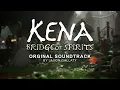 Download Lagu Kena: Bridge of Spirits OST Full Soundtrack