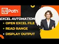 UiPath RPA - Excel Automation How to read data from excel and display it in uipath