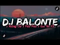 Download Lagu DJ BALONTE X MELODY OLD X PALE PALE X GUE TAU V2 MENGKANE
