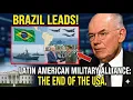 Lagu Brazil LEADS Latin American Military Alliance! The End of U.S. Hegemony | John Mearsheimer