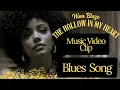 Download Lagu Nina Blaze - The Hollow in My Heart - Blues Song - Music Video Clip - Love Song - Emotional Song 