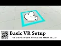 Unity3D Basic VR Part 1 - VRTK4 Setup with SteamVR 2 0