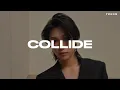 Download Lagu Collide - Justine Skye [ Slowed + Reverb ]