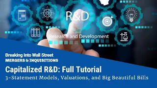 Capitalized R&D in 3-Statement Models, Valuations, and Big Beautiful Bills Image