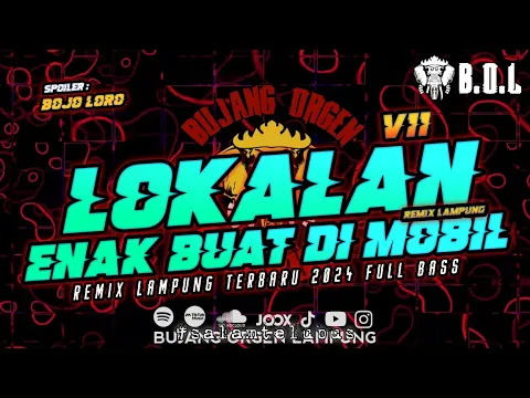 Download MP3 SPESIAL LOKALAN BOJO LORO REMIX LAMPUNG TERBARU V11 AYING ADI FULL BASS || BUJANG ORGEN LAMPUNG 2024