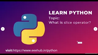What is slice operator in python Python for Beginners EEEHUB