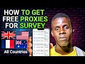 How to Get FREE Proxies for Surveys (Works Worldwide - 2025 Method!)